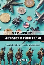 GUERRA ECONOMICA EN EL SIGLO XXI, LA