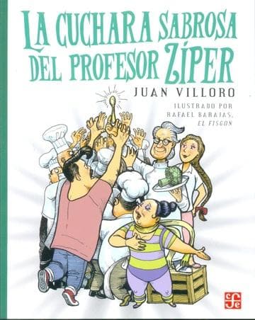 CUCHARA SABROSA DEL PROFESOR ZIPER, LA