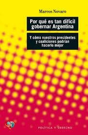 POR QUE ES TAN DIFICIL GOBERNAR ...