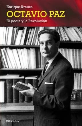 OCTAVIO PAZ - EL POETA Y LA REVOLUCION