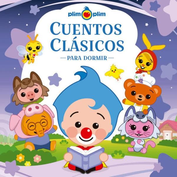 CUENTOS CLASICOS PARA DORMIR - PLIM PLIM