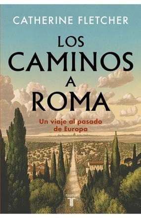 CAMINOS A ROMA, LOS
