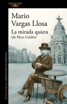 MIRADA QUIETA (DE PEREZ GALDOS), LA