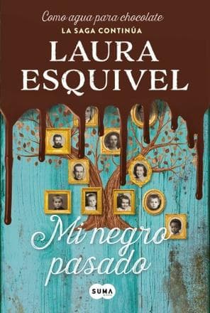 MI NEGRO PASADO (COMO AGUA PARA CHOCOLAT