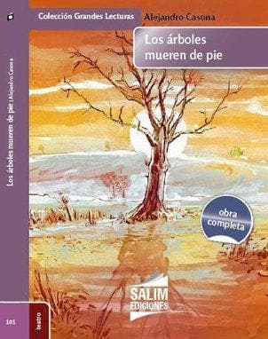 ARBOLES MUEREN DE PIE, LOS