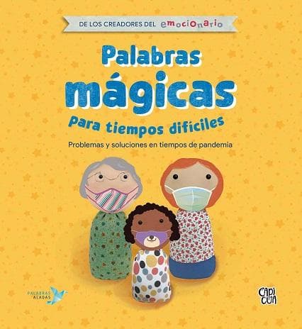 PALABRAS MAGICAS PARA TIEMPOS DIFICILES