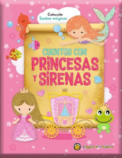 CUENTOS CON PRINCESAS Y SIRENAS