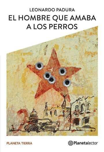HOMBRE QUE AMABA A LOS PERROS, EL