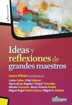 IDEAS Y REFLEXIONES DE GRANDES MAESTROS