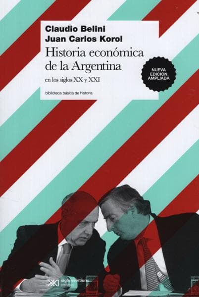 HISTORIA ECONOMICA DE LA ARGENTINA