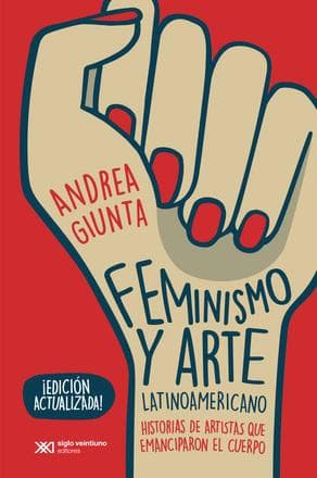 FEMINISMO Y ARTE LATINOAMERICANO (2ºED)