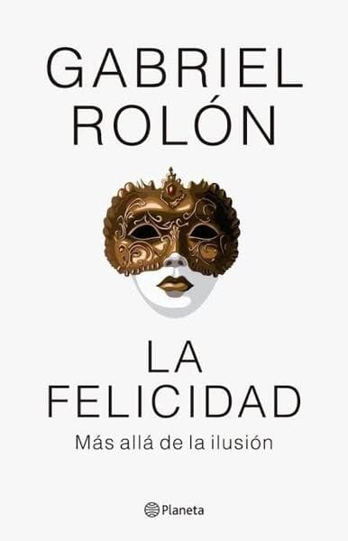 FELICIDAD, LA