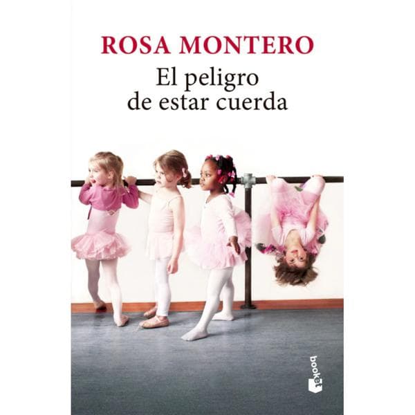 PELIGRO DE ESTAR CUERDA, EL