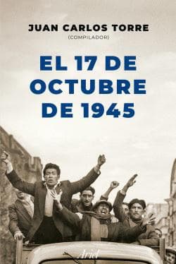 17 DE OCTUBRE DE 1945, EL