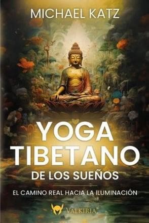 YOGA TIBETANO DE LOS SUEÑOS, EL