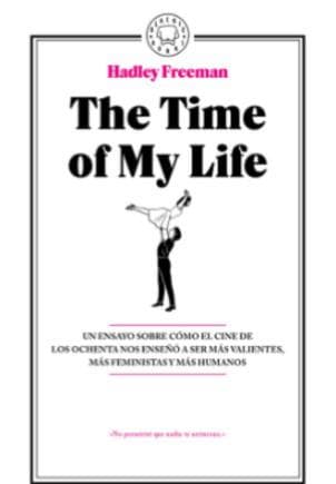 THE TIME OF MY LIFE