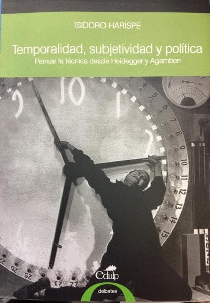 TEMPORALIDAD, SUBJETIVIDAD Y POLITICA