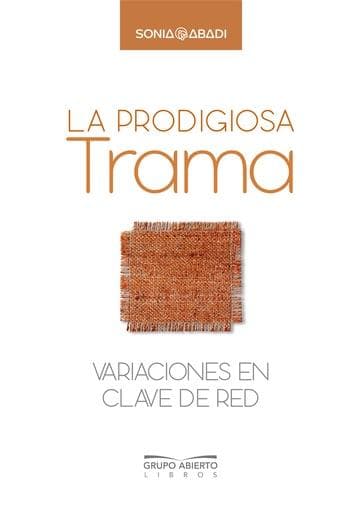 PRODIGIOSA TRAMA, LA