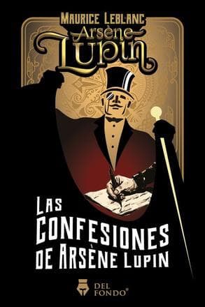 ARSENE LUPIN - LAS CONFESIONES DE ...