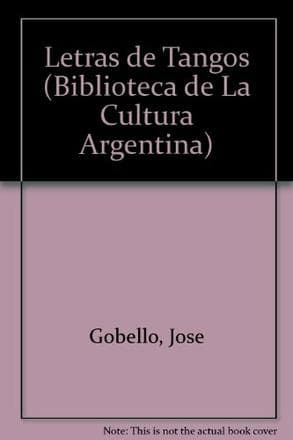 LETRAS DE TANGOS - (1897-1981)
