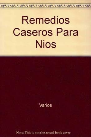 REMEDIOS CASEROS PARA NIÑOS