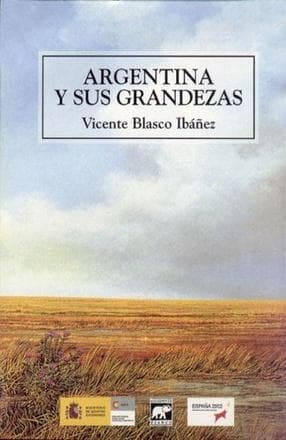 ARGENTINA Y SUS GRANDEZAS