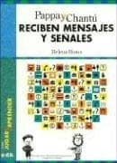 PAPPA Y CHANTU RECIBEN MENSAJES Y SEÑALE