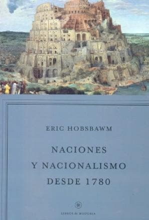 NACIONES Y NACIONALISMO DESDE 1780