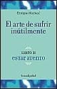 ARTE DE SUFRIR INUTILMENTE 2,EL