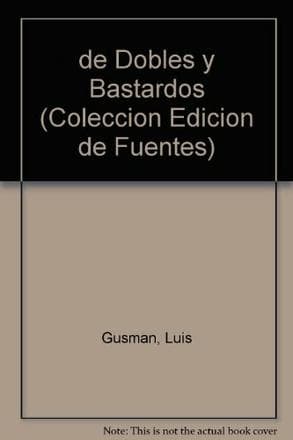 DE DOBLES Y BASTARDOS