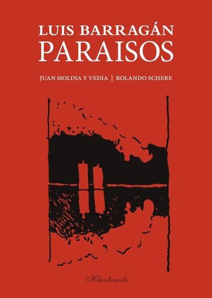 LUIS BARRAGAN - PARAISOS