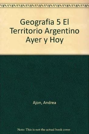 GEOGRAFIA 5:EL TERRITORIO ARGENTINO...
