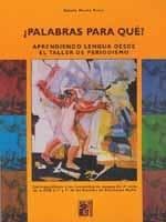 PALABRAS PARA QUE?