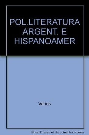 LITERATURA ARGENTINA E HISPANOAMERI