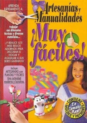 ARTESANIAS Y MANUALIDADES  MUY FACILES!