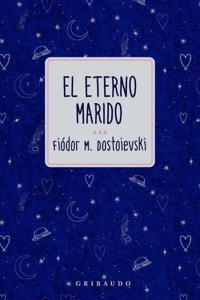 ETERNO MARIDO, EL