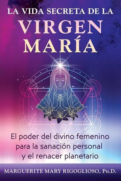 VIDA SECRETA DE LA VIRGEN MARIA