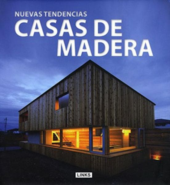 NUEVAS TENDENCIAS CASAS DE MADERA