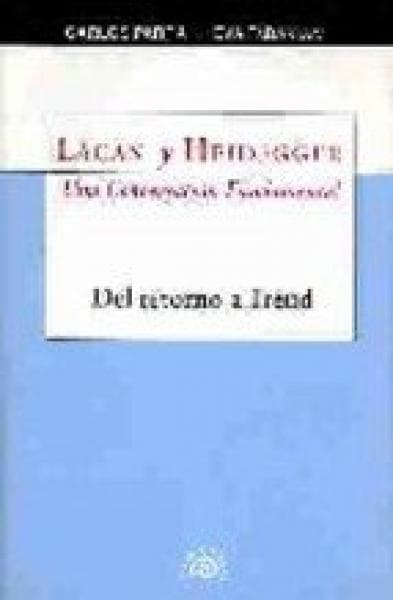 LACAN Y HEIDEGGER, UNA CONVERSACION