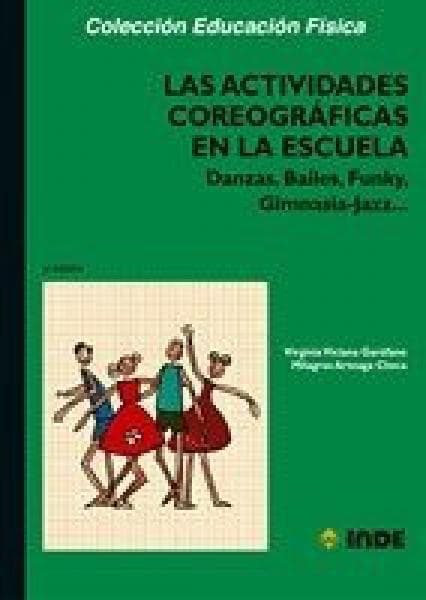 ACTIVIDADES COREOGRAFICAS EN LA ESCUELA