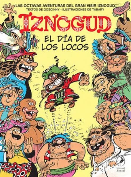 IZNOGUD - EL DIA DE LOS LOCOS