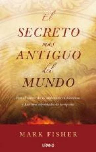 EL SECRETO MAS ANTIGUO DEL MUNDO