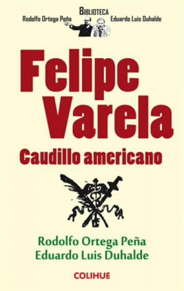 FELIPE VARELA CAUDILLO AMERICANO