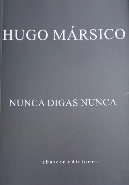 NUNCA DIGAS NUNCA