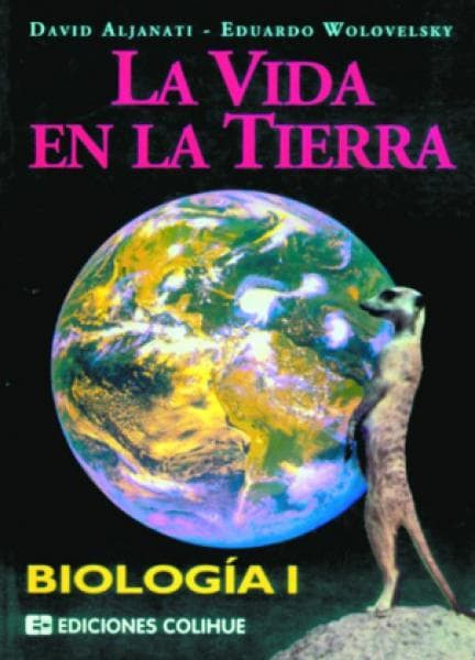 BIOLOGIA 1 -LA VIDA EN LA TIERRA