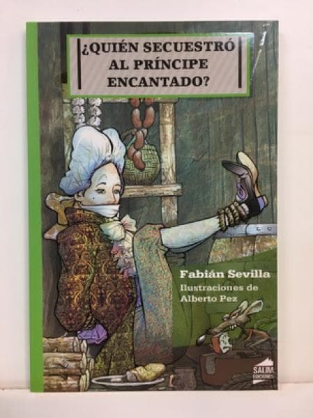QUIEN SECUESTRO AL PRINCIPE ENCANTADO
