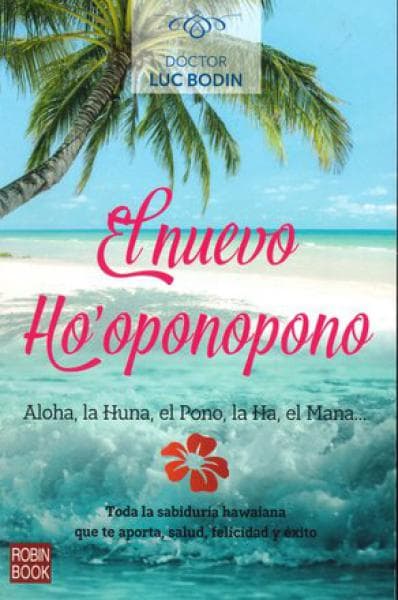 EL NUEVO HO'OPONOPONO