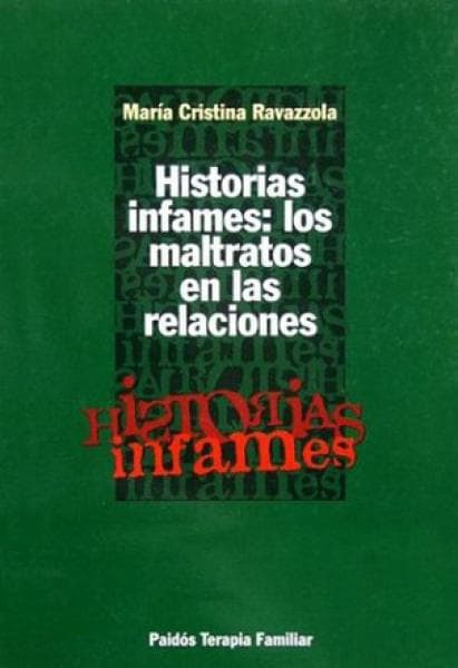 HISTORIAS INFAMES:LOS MALTRATOS...