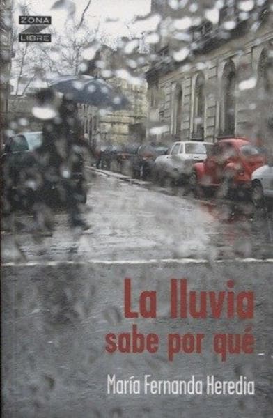 LA LLUVIA SABE POR QUE (N.E.)