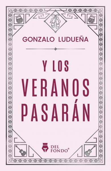 Y LOS VERANOS PASARAN